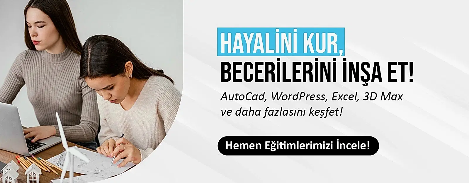 Bilgi Teknolojileri Eğitim Merkezi Hayalini Kur